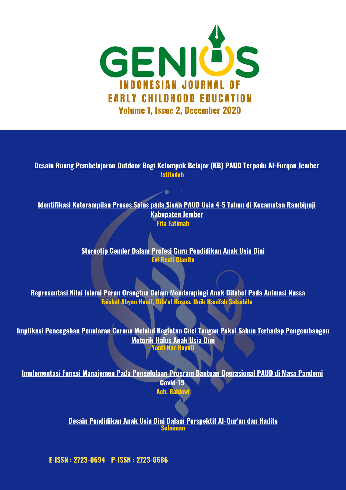 					View Vol. 1 No. 2 (2020): GENIUS: Indonesian Journal of Early Childhood Education
				